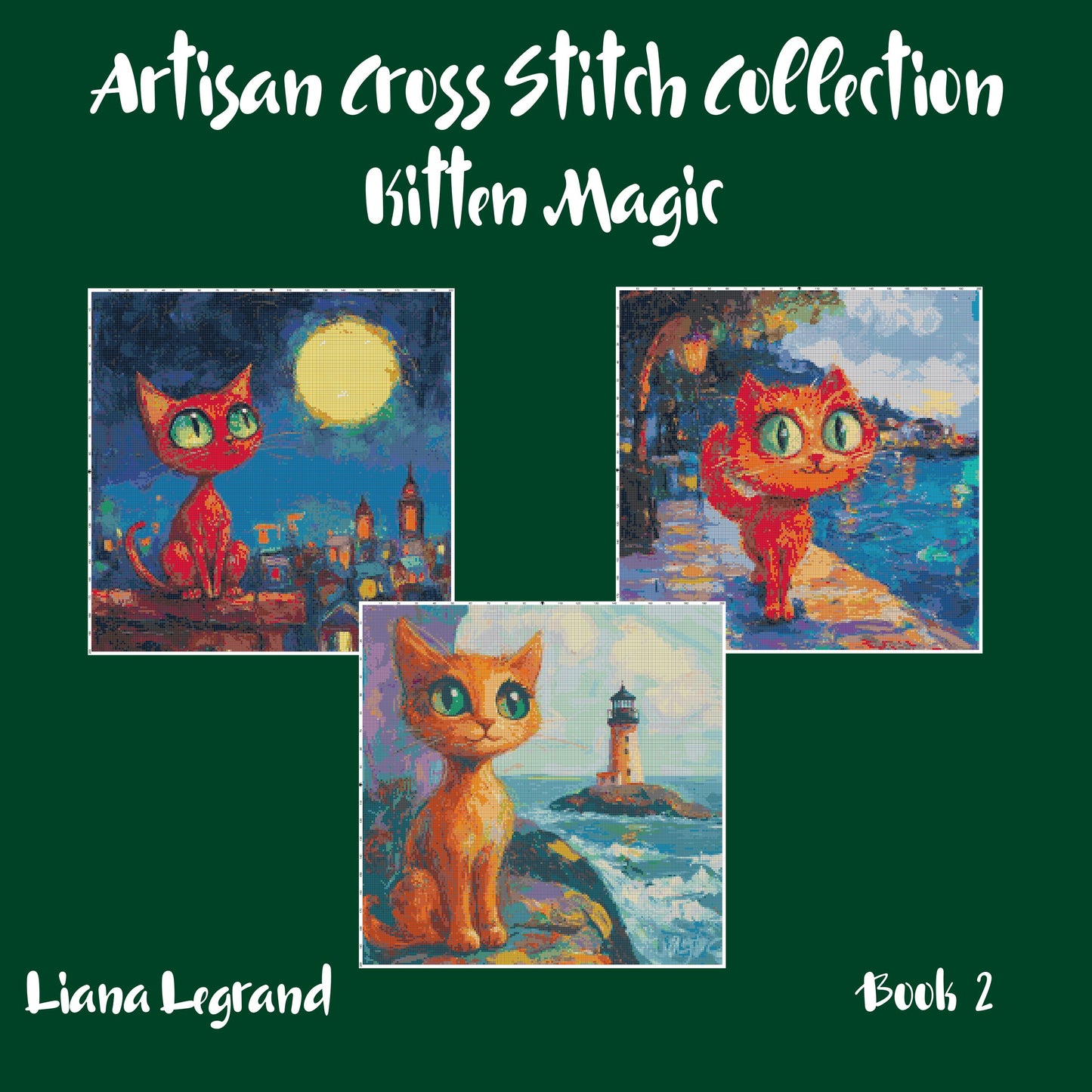 Kitten Magic: Cross Stitch Patterns - Book 2