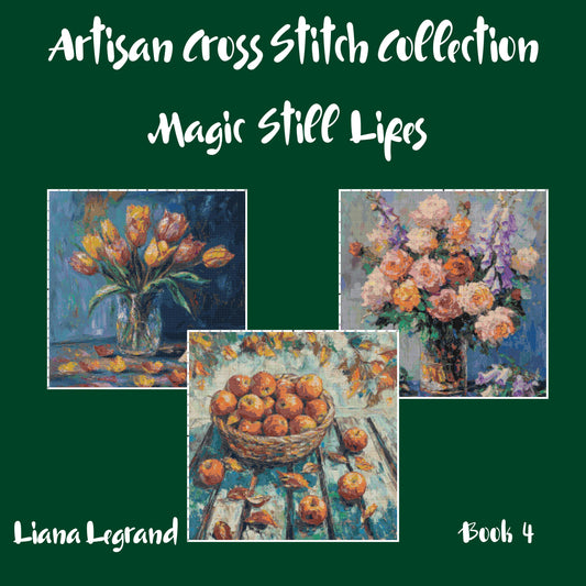 Still Life Collection: Cross Stitch Patterns - Book 4