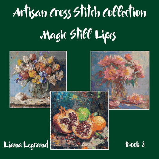 Still Life Collection: Cross Stitch Patterns - Book 8