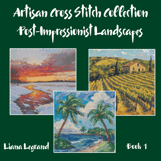 Post-Impressionist Landscapes: Cross Stitch Patterns - Book 1