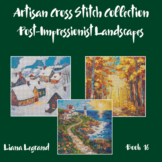 Post-Impressionist Landscapes: Cross Stitch Patterns - Book 16