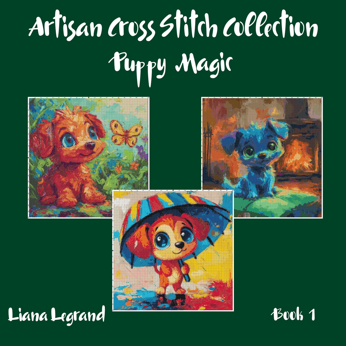 Puppy Magic: Cross Stitch Patterns - Book 1