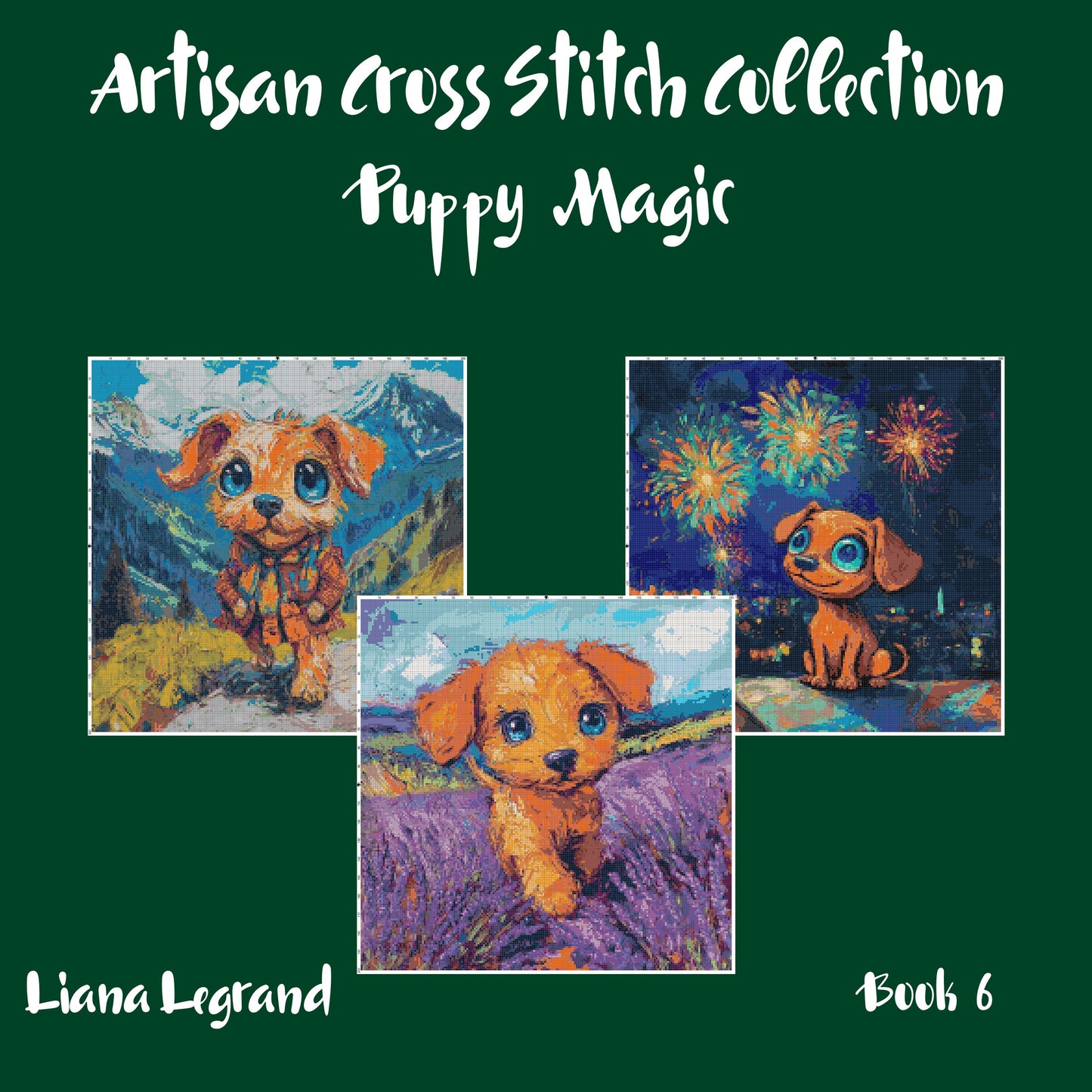 Puppy Magic: Cross Stitch Patterns - Book 6