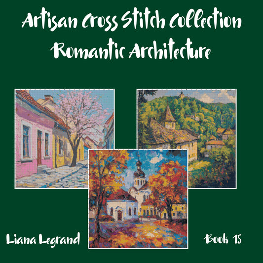 Romantic Architecture Collection: Cross Stitch Patterns - Book 15