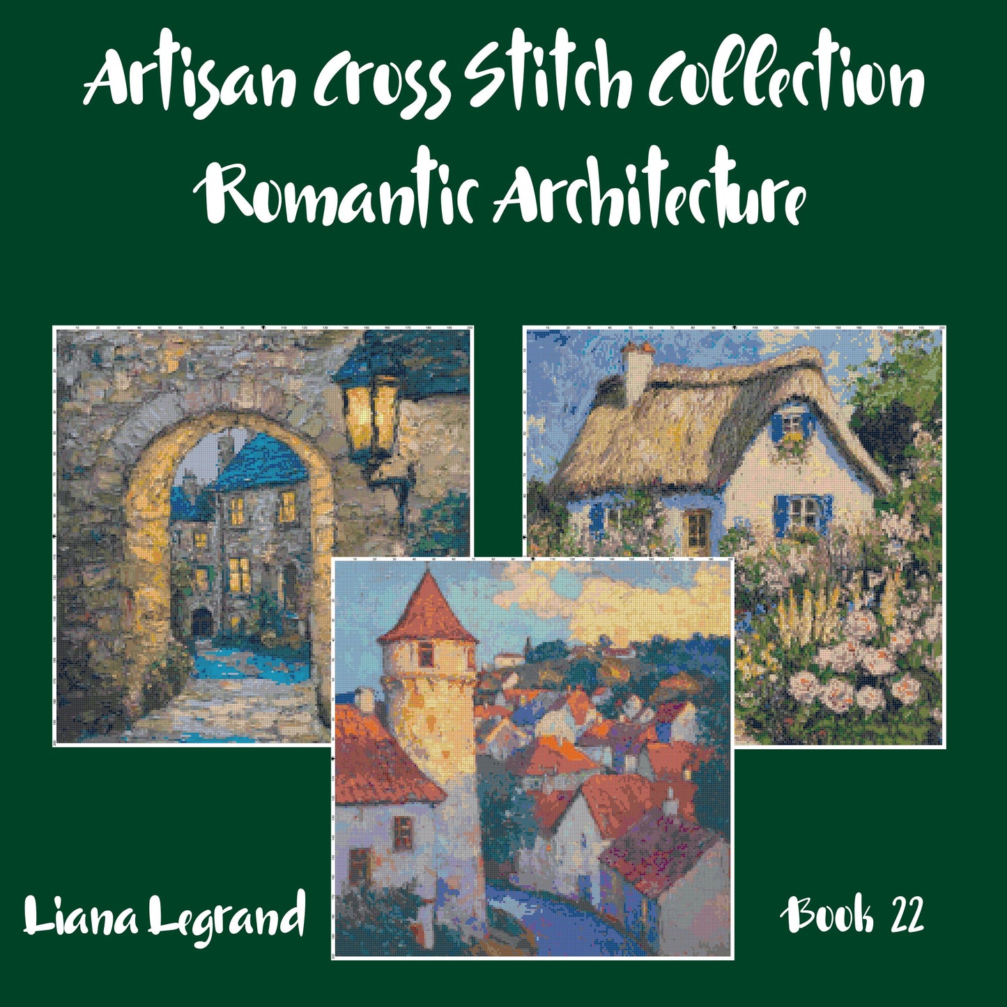 Romantic Architecture Collection: Cross Stitch Patterns - Book 22