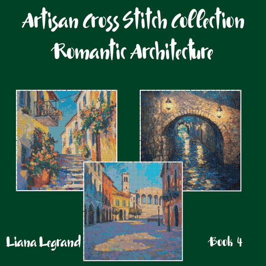 Romantic Architecture Collection: Cross Stitch Patterns - Book 4