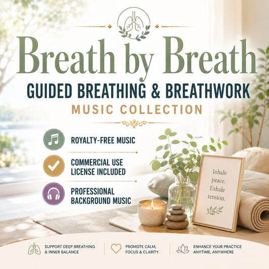 Breath by Breath - Guided Breathing & Breathwork Music Collection | Royalty-Free | Commercial License Included