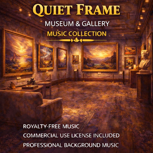 Quiet Frame - Museum & Gallery Music Collection | Royalty-Free | Commercial License Included