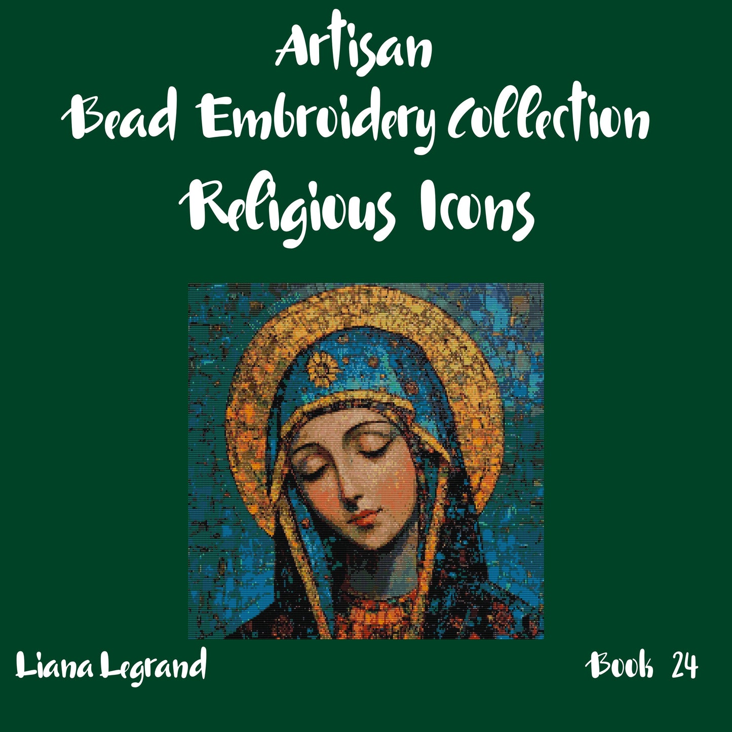 Bead Embroidery Religious Icons -  Book 24