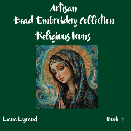 Bead Embroidery Religious Icons -  Book 3