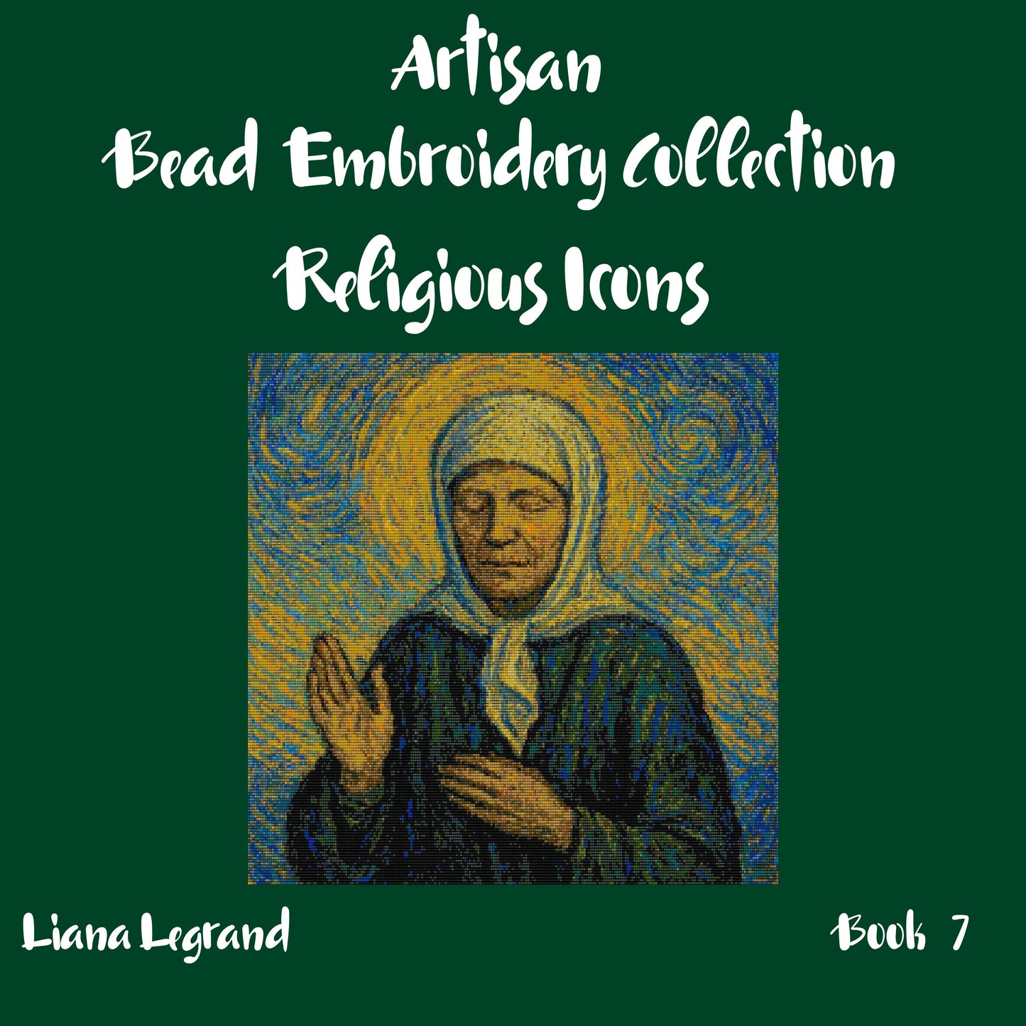 Bead Embroidery Religious Icons -  Book 7