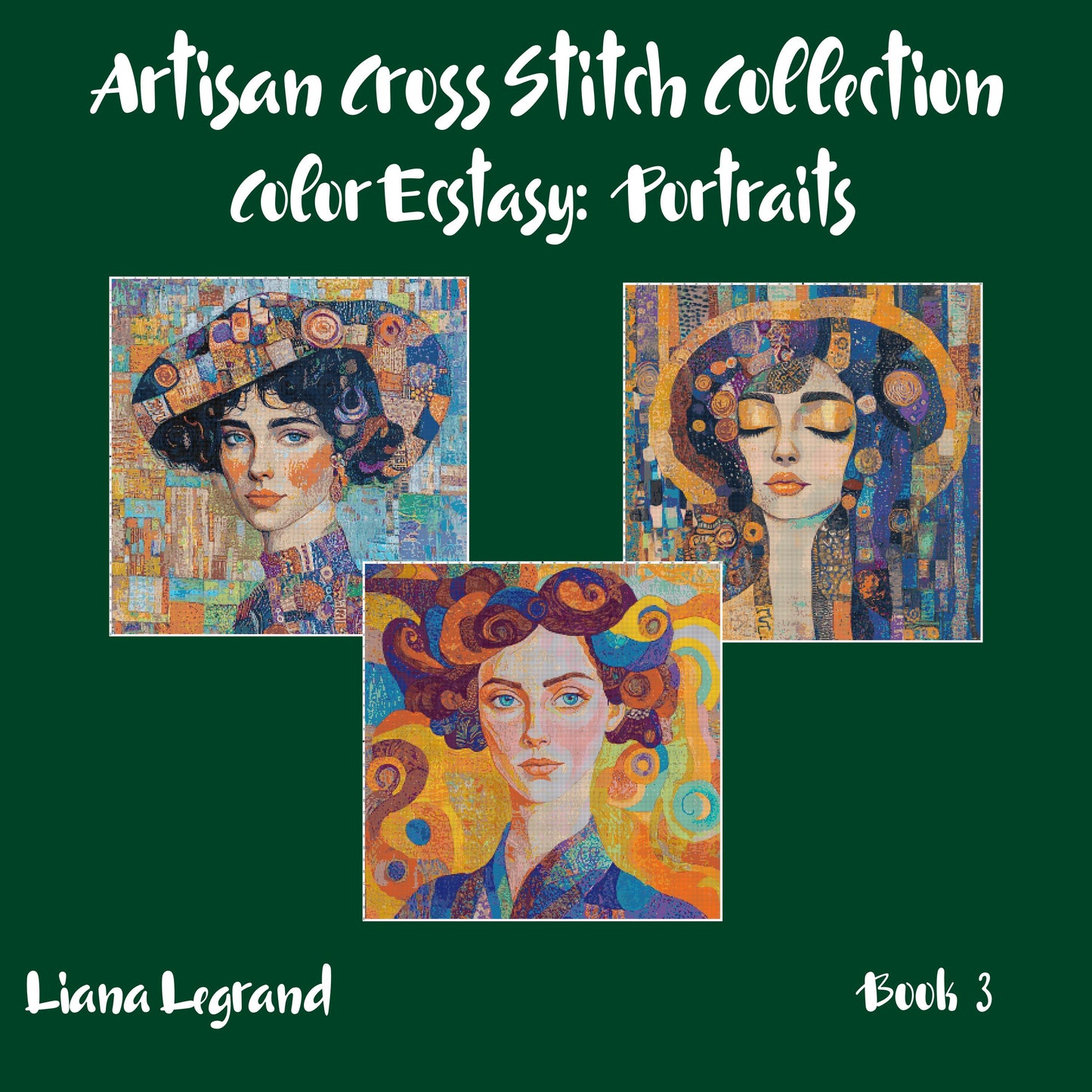 Color Ecstasy: Portrait Cross Stitch Patterns - Book 3