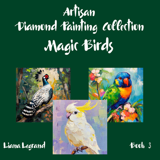 Diamond Painting Magic Birds - Book 3