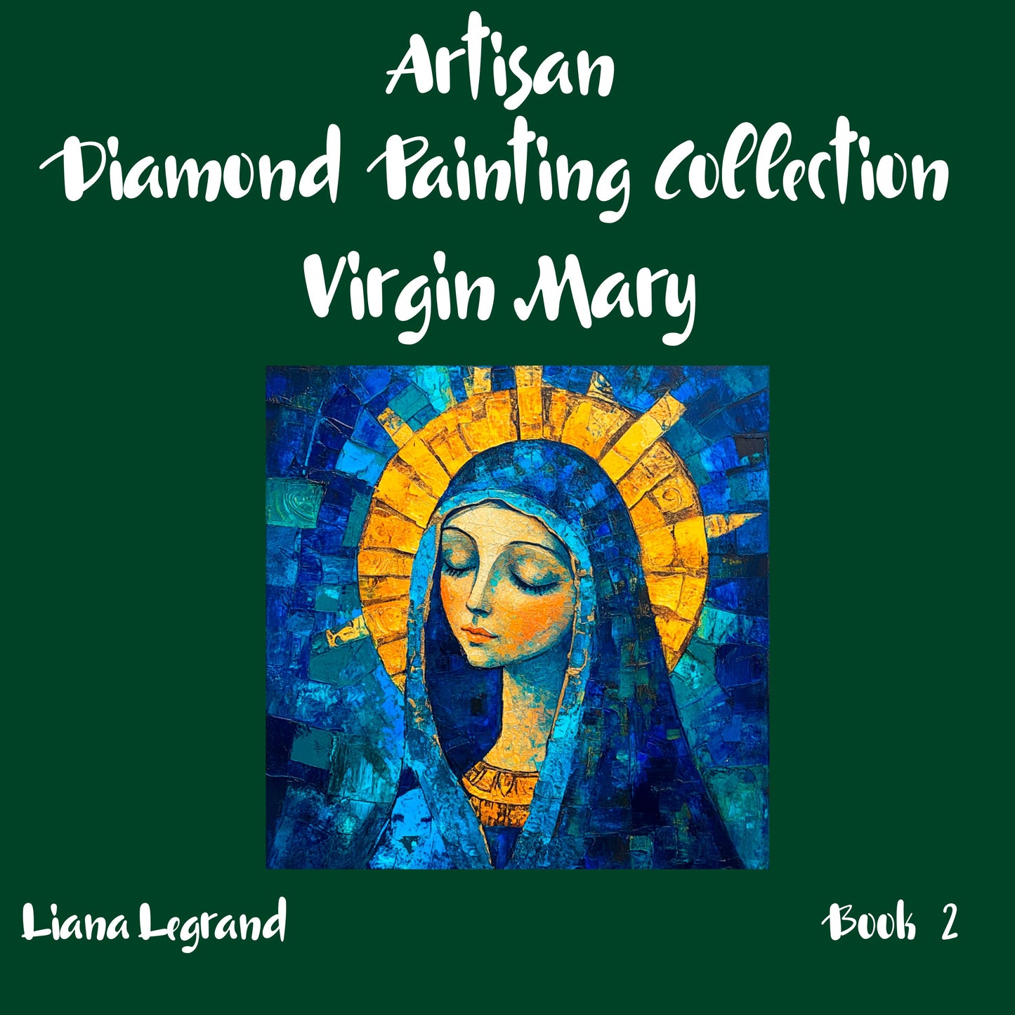 Diamond Painting Virgin Mary - Book 2