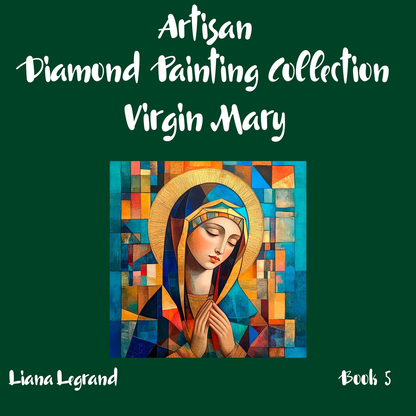 Diamond Painting Virgin Mary - Book 5