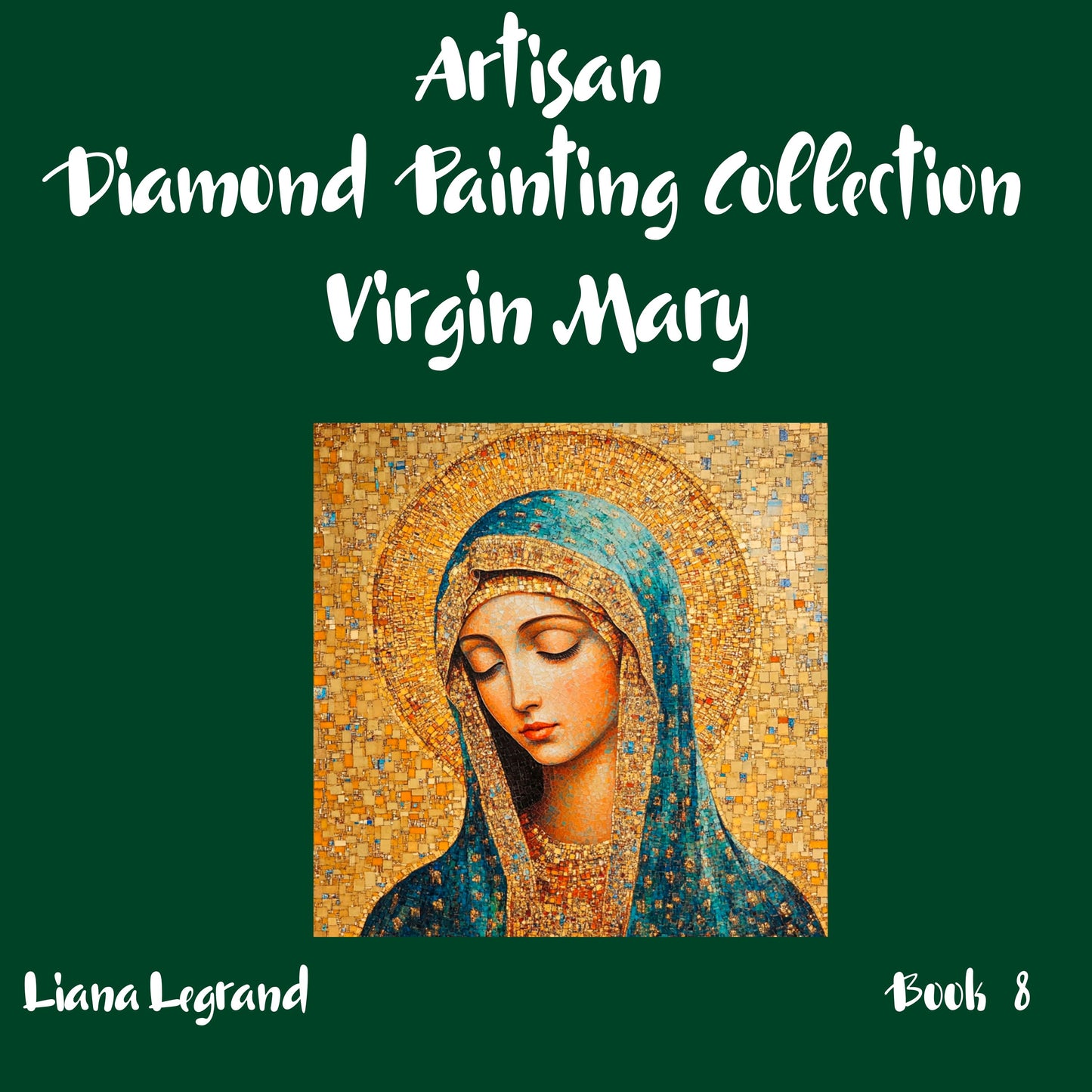 Diamond Painting Virgin Mary - Book 8