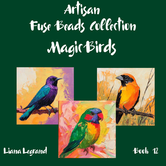 Fuse Beads Magic Birds Book 12