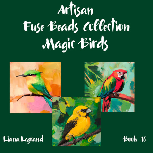 Fuse Beads Magic Birds Book 16