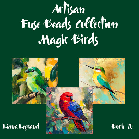 Fuse Beads Magic Birds Book 20