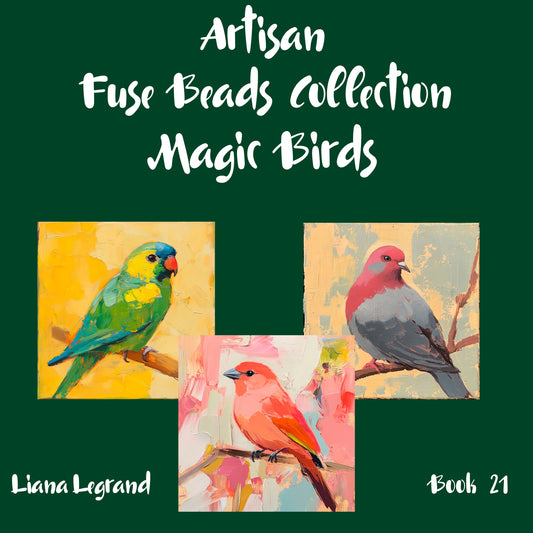 Fuse Beads Magic Birds Book 21