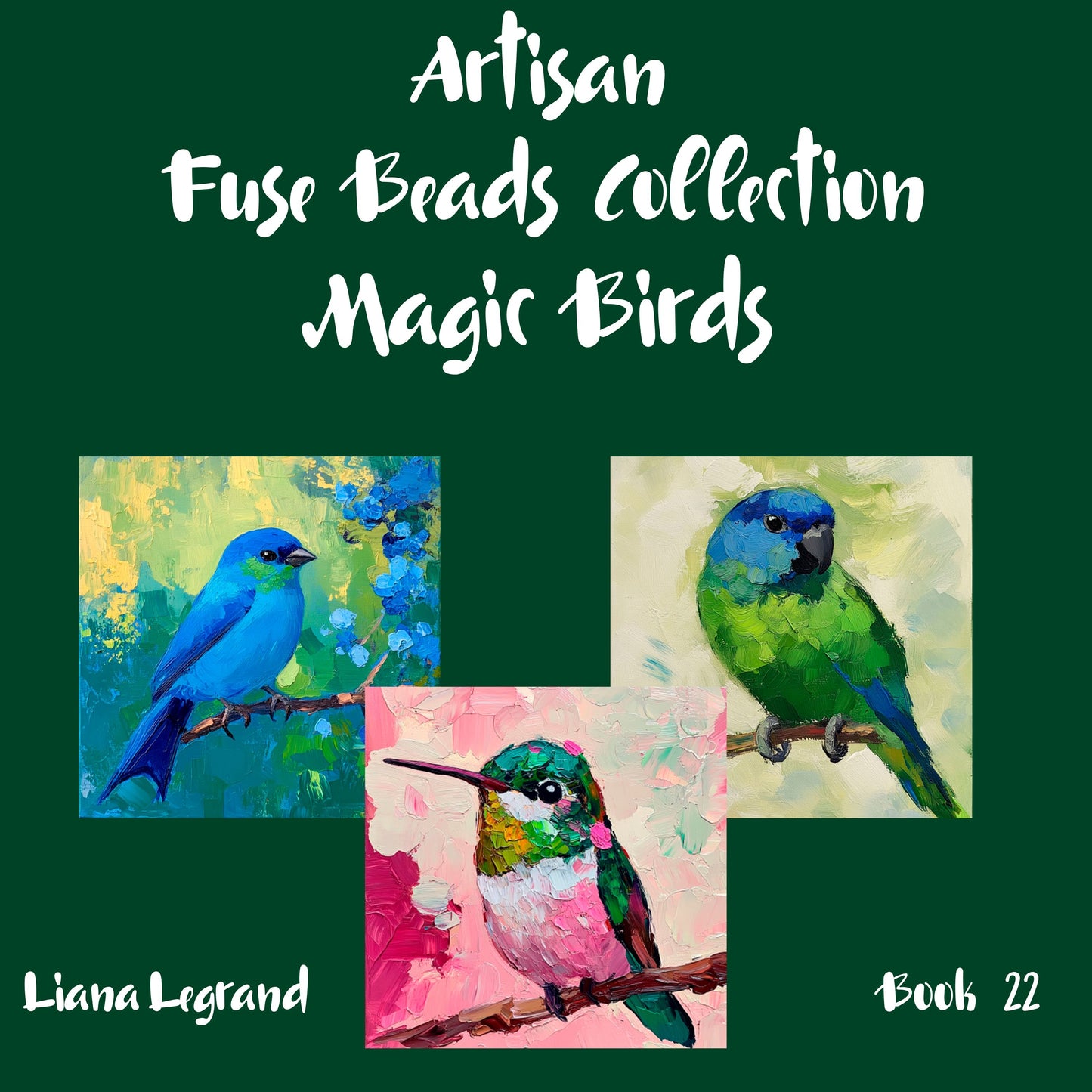 Fuse Beads Magic Birds Book 22
