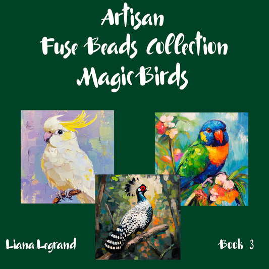 Fuse Beads Magic Birds Book 3