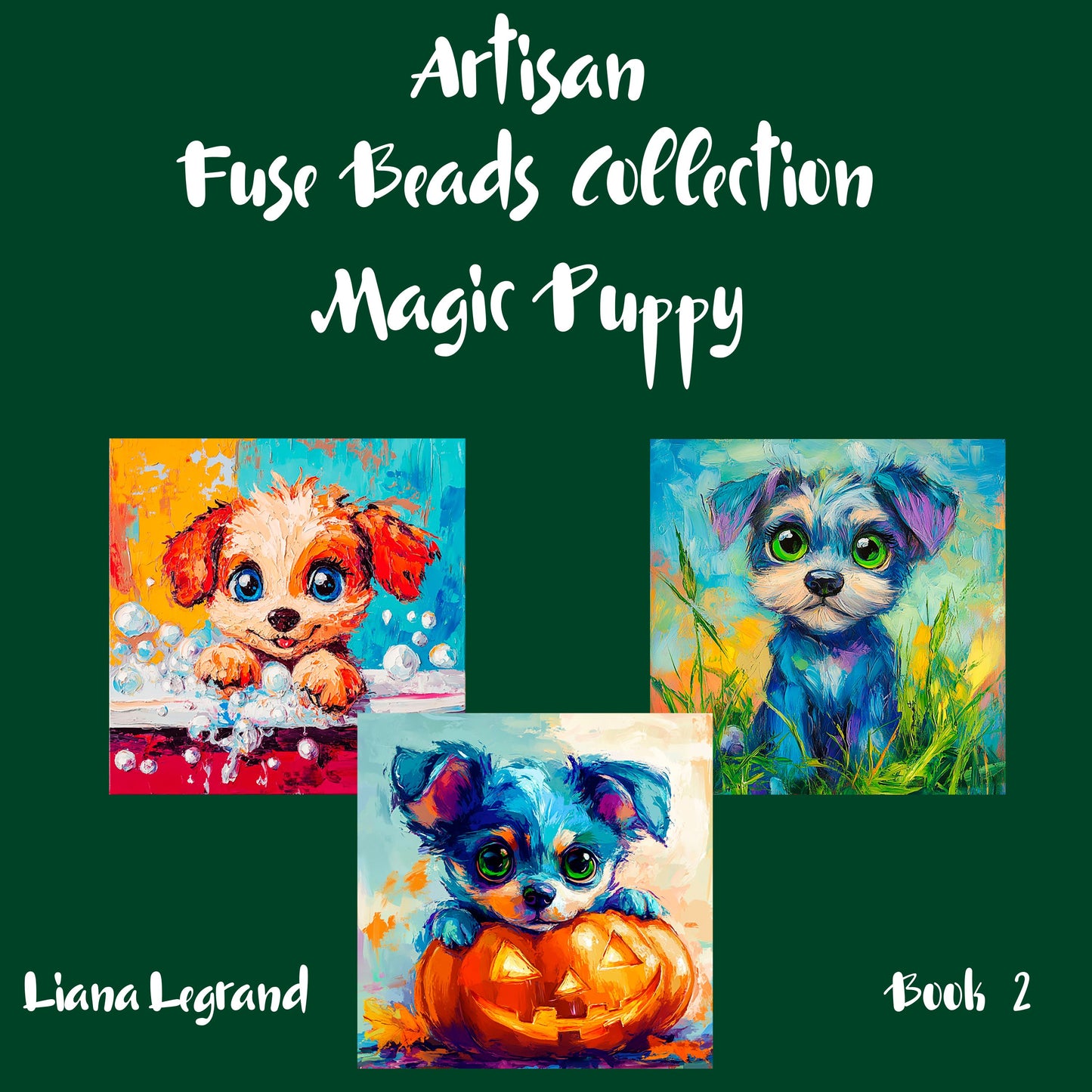 Fuse Beads Magic Puppy - Book 2