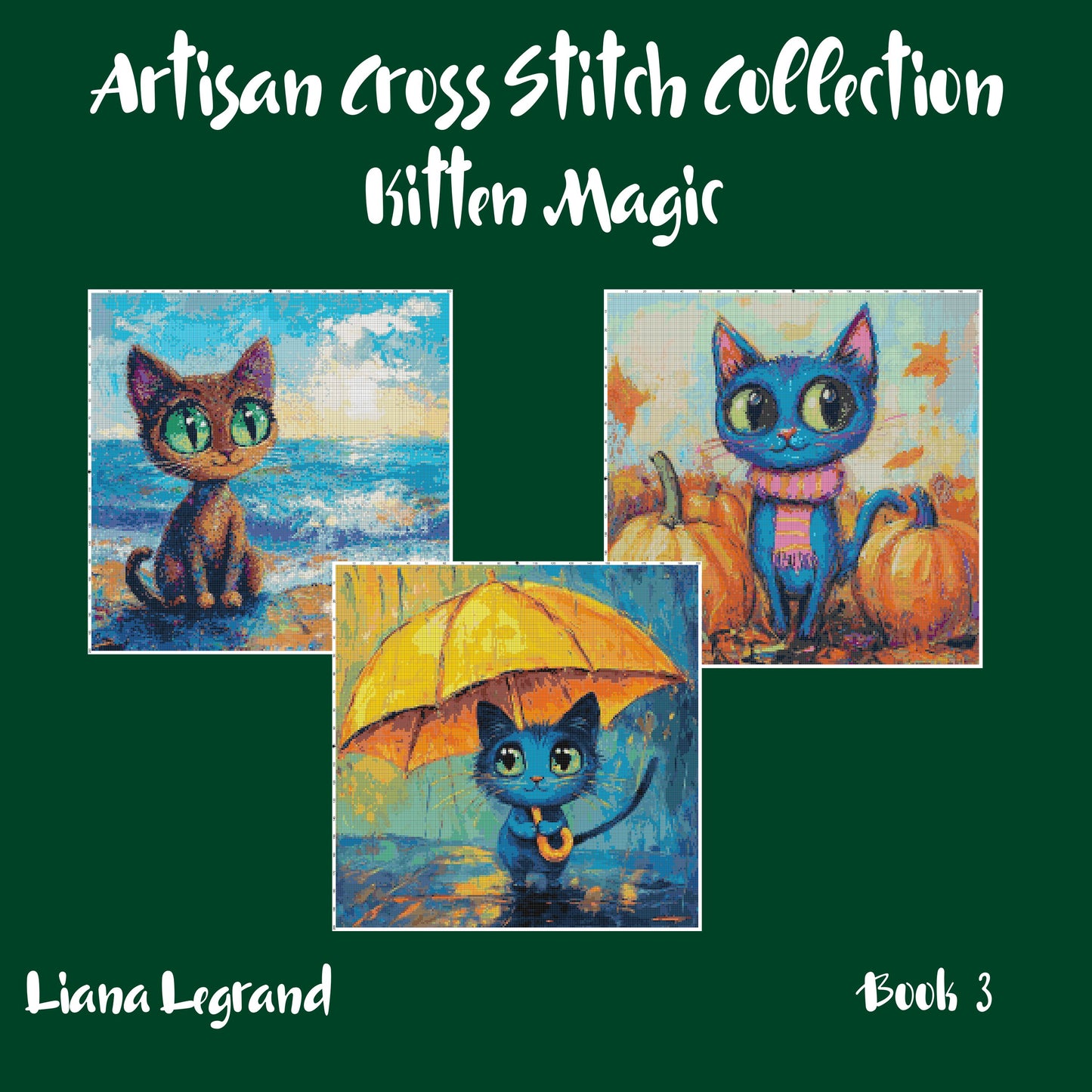 Kitten Magic: Cross Stitch Patterns - Book 3