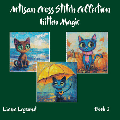 Kitten Magic: Cross Stitch Patterns - Book 3