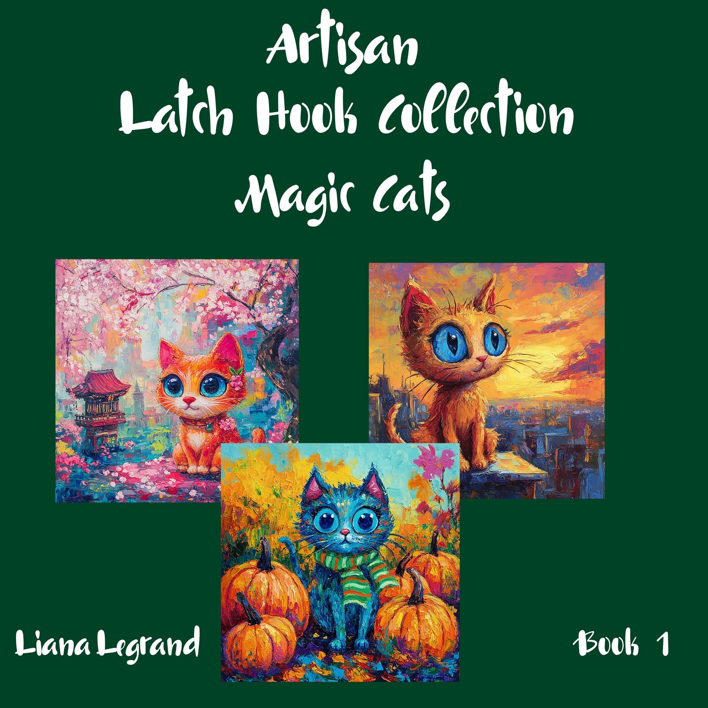 Latch Hook Magic Cats - Book 1
