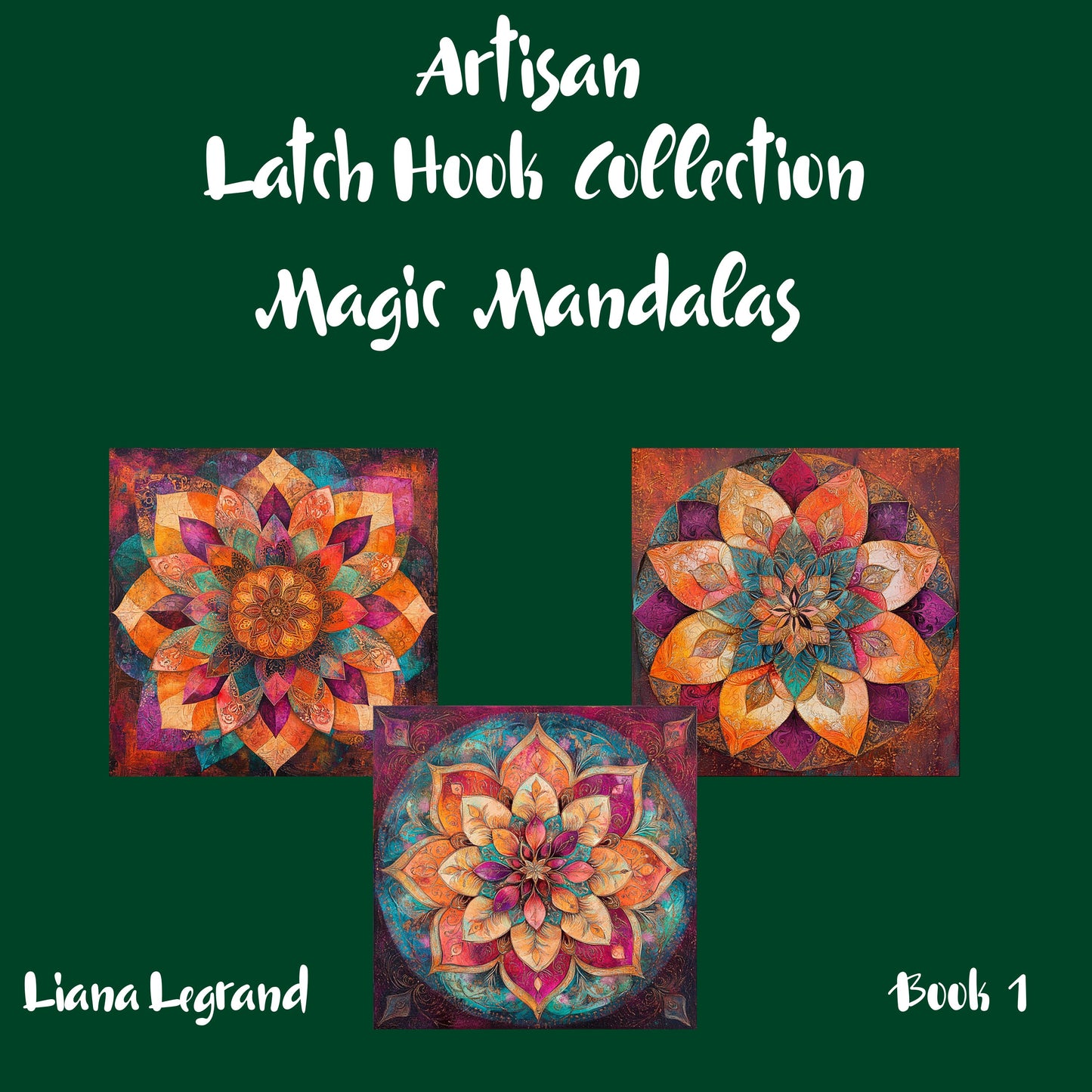 Latch Hook Mandalas - Book 1