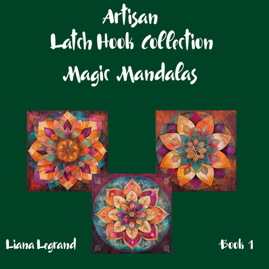 Latch Hook Mandalas - Book 1