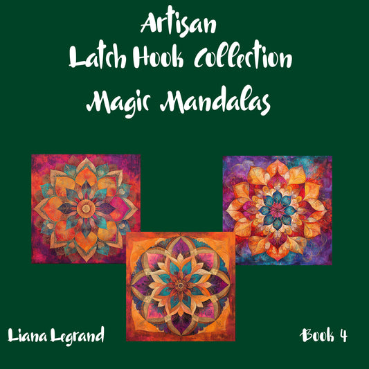 Latch Hook Mandalas - Book 4