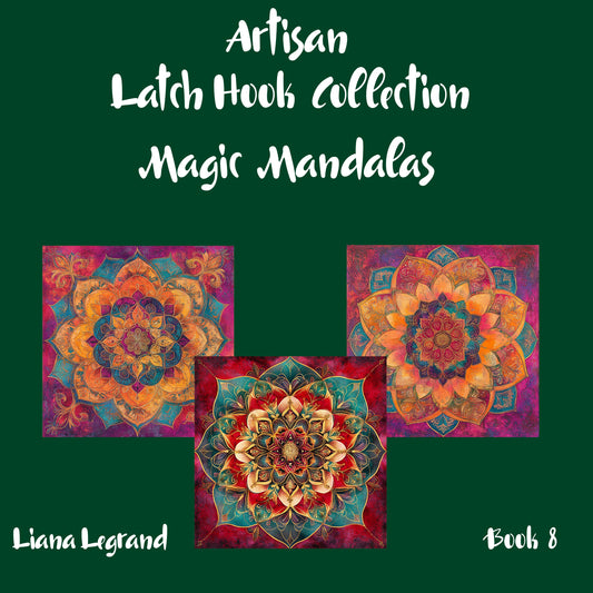 Latch Hook Mandalas - Book 8