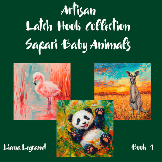 Latch Hook Safari Baby Animals - Book 1