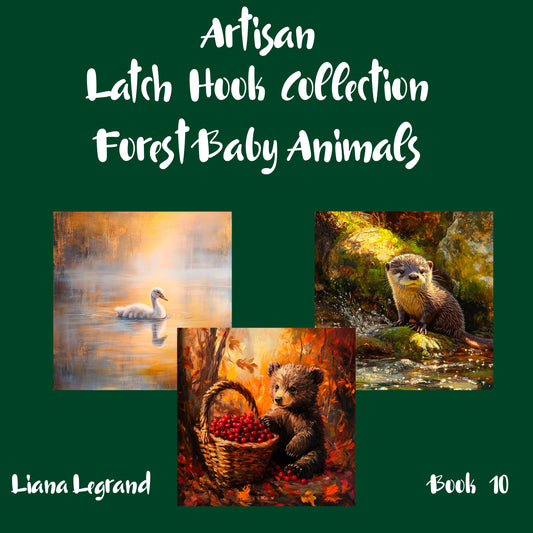 Latch Hook Forest Baby Animals - Book 10