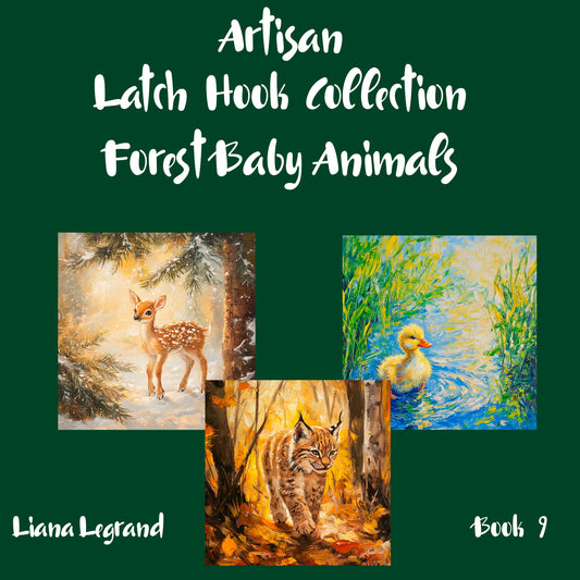 Latch Hook Forest Baby Animals - Book 9