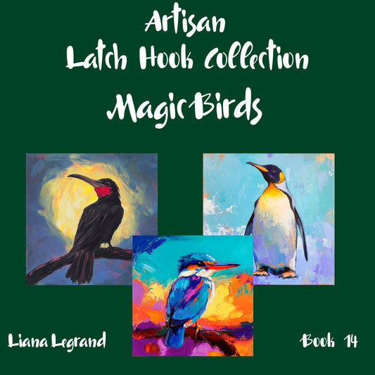 Latch Hook Magic Birds - Book 14