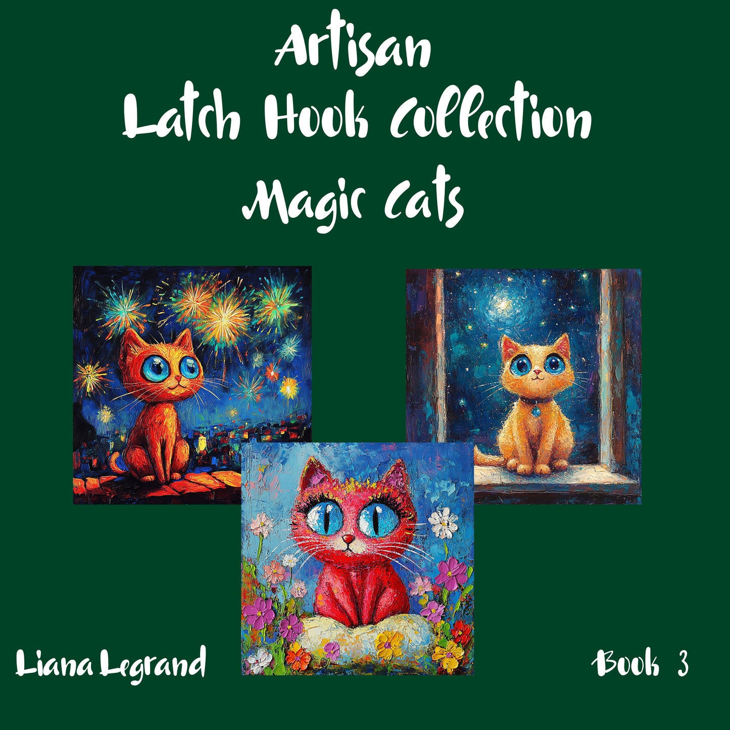 Latch Hook Magic Cats - Book 3