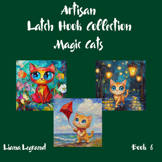 Latch Hook Magic Cats - Book 6