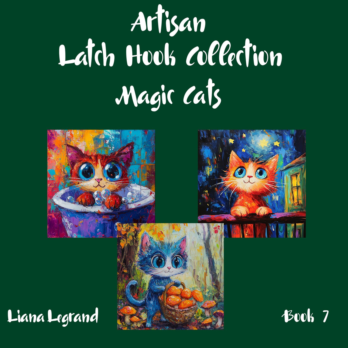 Latch Hook Magic Cats - Book 7