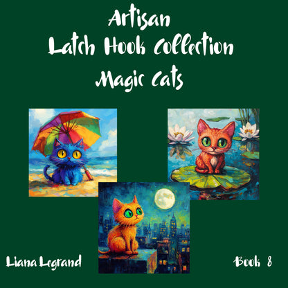 Latch Hook Magic Cats - Book 8