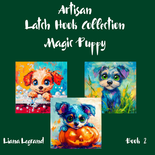 Latch Hook Magic Puppy - Book 2