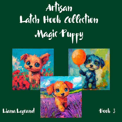 Latch Hook Magic Puppy - Book 3
