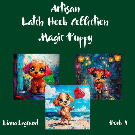Latch Hook Magic Puppy - Book 4
