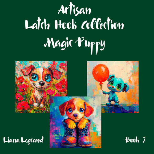Latch Hook Magic Puppy - Book 7