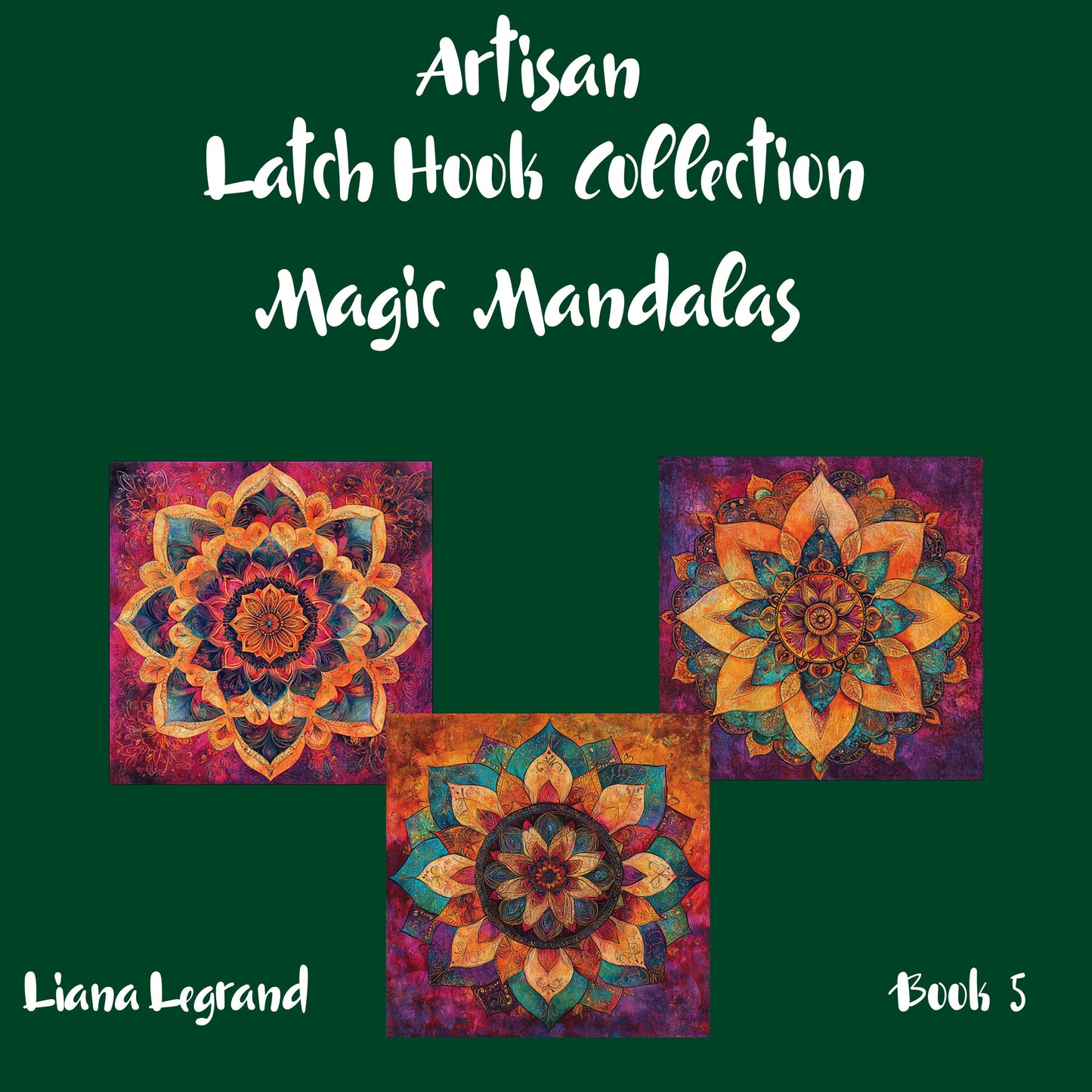 Latch Hook Mandalas - Book  5