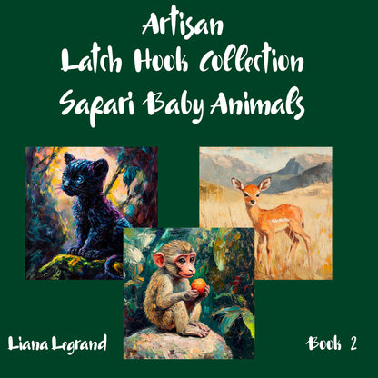 Latch Hook Safari Baby Animals - Book 2