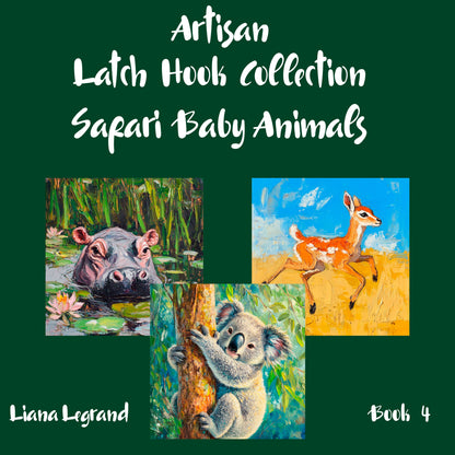 Latch Hook Safari Baby Animals - Book 4