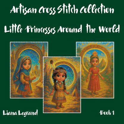 Little Princesses Around the World: Cross Stitch Patterns - Book 1